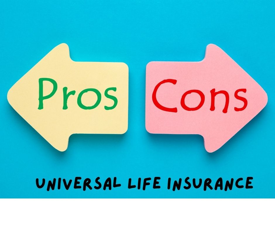Universal life pros and cons